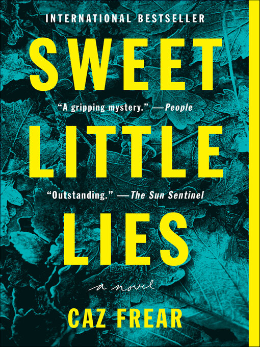 Title details for Sweet Little Lies by Caz Frear - Available